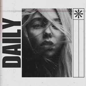 DAILY (feat. Damien Sane) (Explicit)