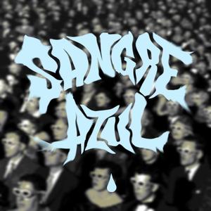 Sangre Azul (feat. Go Arti)