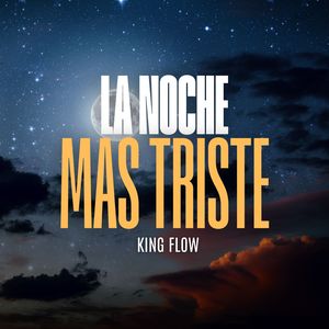 La Noche Mas Triste