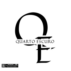 Quarto Escuro (Explicit)