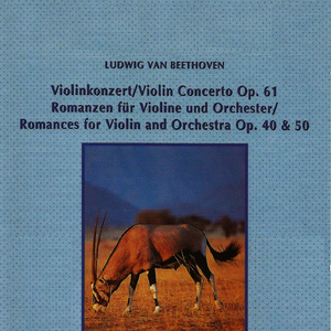 Ludwig van Beethoven - Romances for Violin and Orchestra