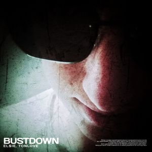 Bustdown (Explicit)