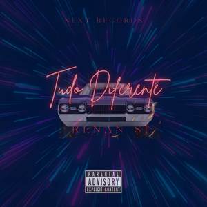 Tudo Diferente (Explicit)