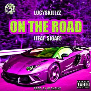 On The Road (feat. Sigar) (Explicit)
