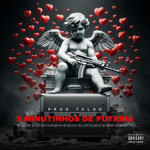 5 MINUTINHOS DE PUTARIA (Explicit)