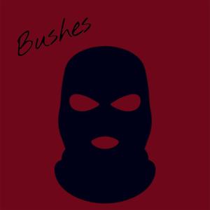 Bushes
