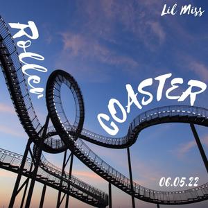 Roller Coaster (Explicit)