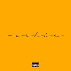 Celia (Explicit)