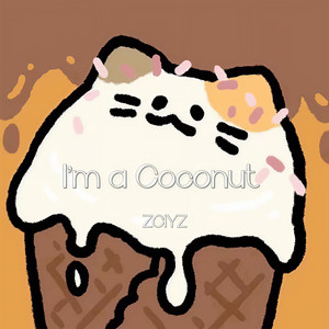 I'm a Coconut