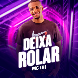 Deixa Rolar (Explicit)