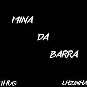 Mina da Barra (Explicit)