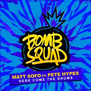 Here Come The Drums(feat. Pete Hypes)