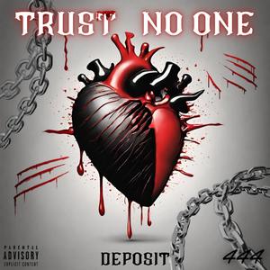 Trust no one (Explicit)