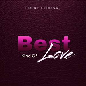 Best Kind Of Love