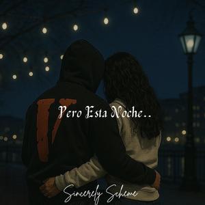 Pero Esta Noche.. (Explicit)