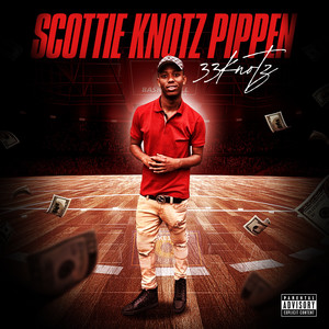 Scottie Knotz Pippen (Explicit)