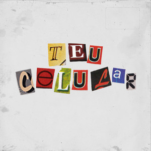 Teu Celular (Explicit)