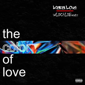 the color of love (Explicit)