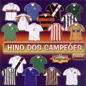 Hinos dos Campeões - Volume 4