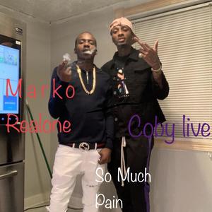 So Much Pain (Explicit)