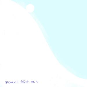 Snowball Effect Volume 1 (Explicit)