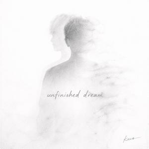 Unfinished Dream