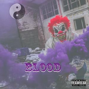 Blood (Explicit)