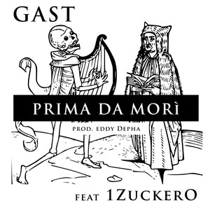 Prima da mori(feat. 1Zuckero) (Explicit)
