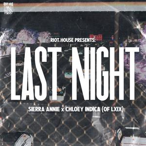 Last Night (Explicit)