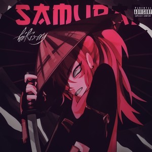 Samurai (Explicit)