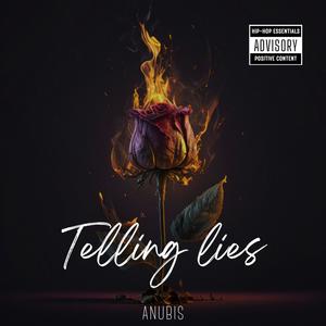 Telling lies (Explicit)