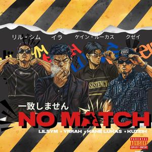 No Match (feat. Yrrah & Kane Lukas) (Explicit)