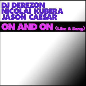On and On(Like a Song) (Extended Mix)