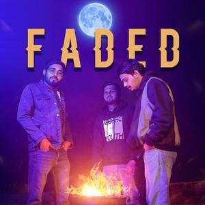 FADED (feat. Awesomm Akki & Rahul Charan)