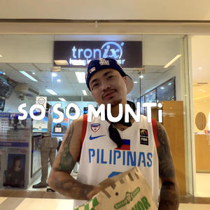 So So Munti (feat. MightyMike)