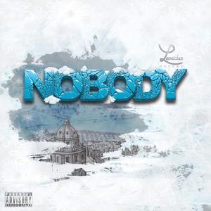 Nobody(feat. Stacks Beats) (Explicit)