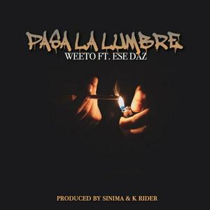 Pasa La Lumbre (feat. Ese Daz, Sinima & K Rider)