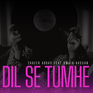 Dil Se Tumhe