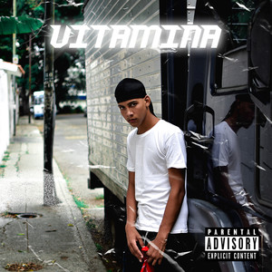 Vitamina (Explicit)