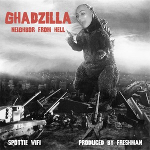 Ghadzilla (Neighbor from Hell) (Explicit)