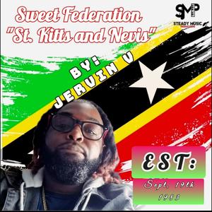 Sweet Federation "St. Kitts and Nevis"