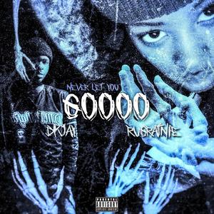 GOOOO (feat. DP Jay) [Explicit]