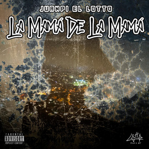 La Mamá de la Mamá (Explicit)