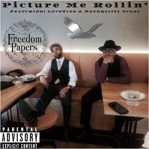 Picture Me Rollin' (feat. LoveTies & Nefertitti Avani) [Explicit]