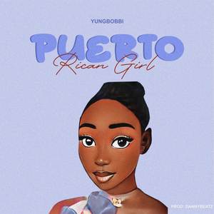 Puerto Rican Girl (Explicit)