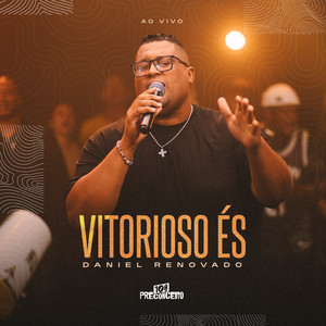 Vitorioso És (Ao Vivo)