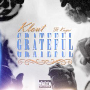 Grateful (feat. Kayai) [Explicit]