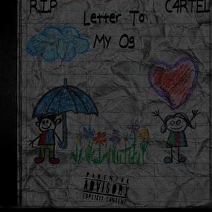 Letter To My Og (Explicit)