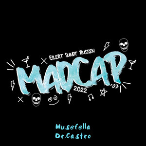 Mad Cap 2022 (Eilert Sundt Russen) [Explicit]