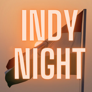 INDY NIGHT